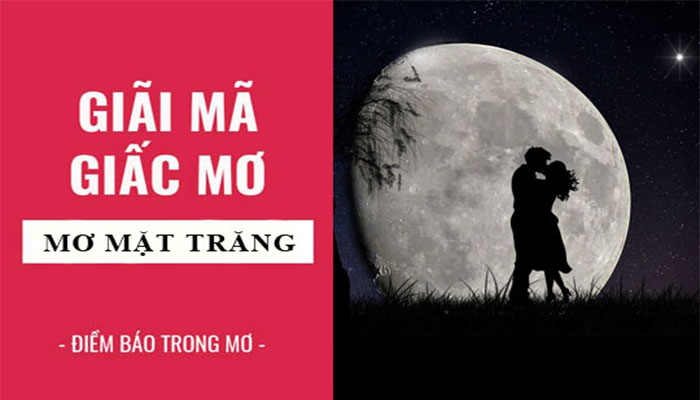 Mơ thấy mặt trăng có ý nghĩa đặc biệt gì?