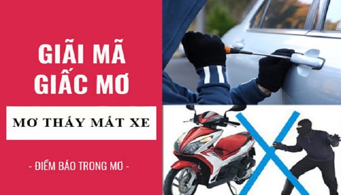 Đánh đề con gì khi mơ thấy mất xe máy?