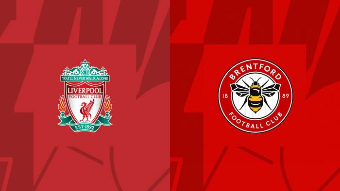 Soi kèo bóng đá Liverpool vs Brentford – Ngoại hạng Anh - 06/05/2023