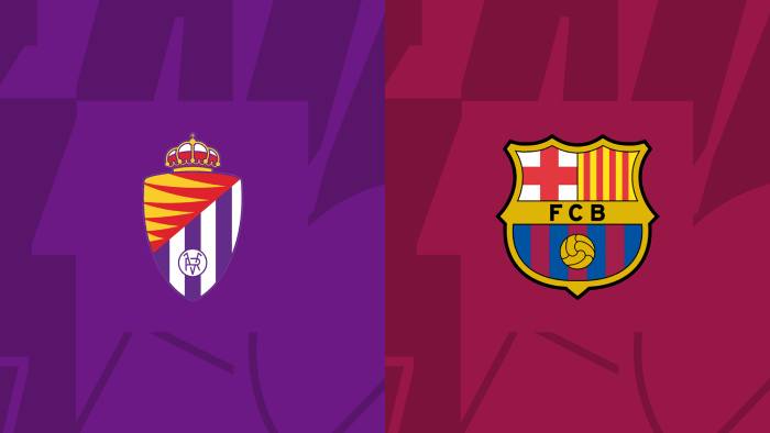 Soi kèo bóng đá Real Valladolid vs Barcelona – VĐQG Tây Ban Nha – 24/05/2023