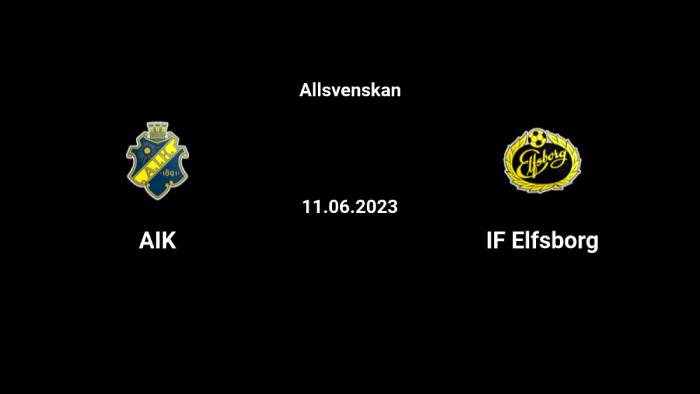 Soi kèo bóng đá AIK Solna vs Elfsborg – VĐQG Thụy Điển – 11/06/2023