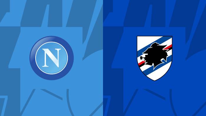 Soi kèo bóng đá Napoli vs Sampdoria – VĐQG Italia - 04/06/2023