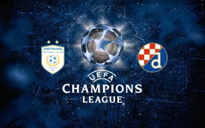 Soi kèo bóng đá FC Astana vs Dinamo Zagreb – Vòng loại Champions League - 02/08/2023