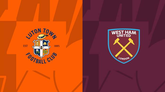 Soi kèo bóng đá Luton Town vs West Ham United – Ngoại hạng Anh – 02/09/2023