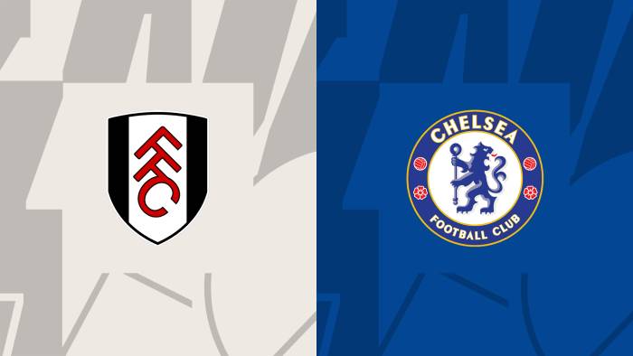 Soi kèo bóng đá Fulham vs Chelsea – Ngoại hạng Anh - 03/10/2023