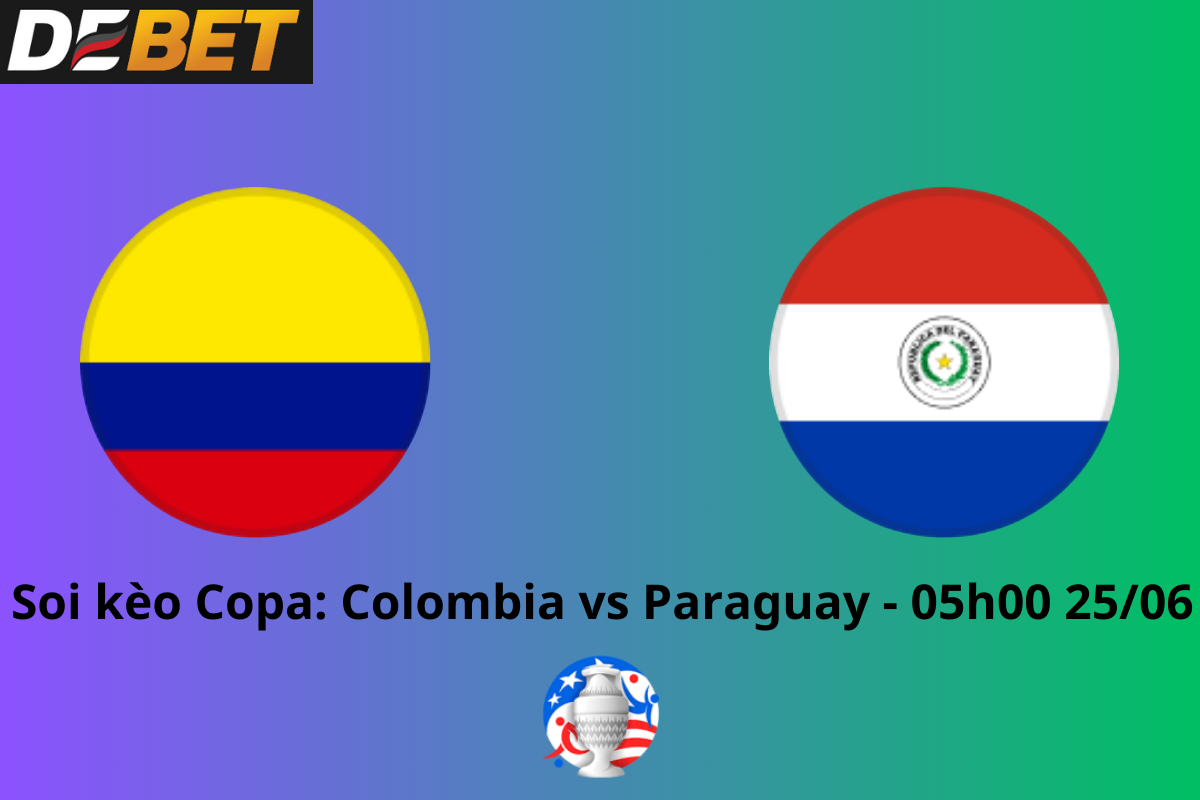 Soi kèo Colombia vs Paraguay 05h00 25/06/2024 – Copa America 2024