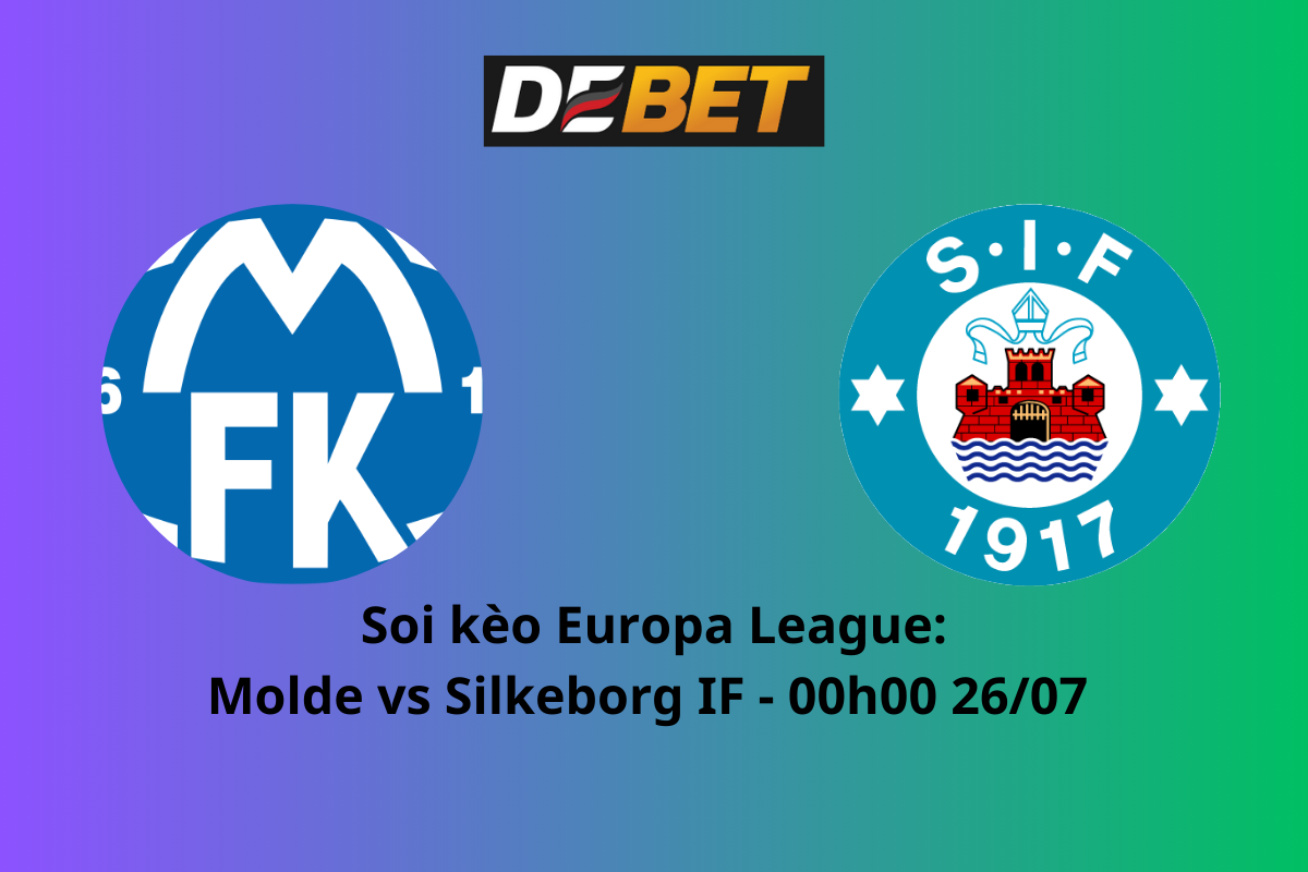 Soi kèo Molde vs Silkeborg IF 00h00 ngày 26/07/2024 – Vòng loại Europa League