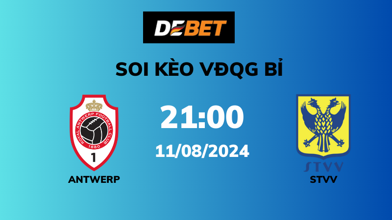 Soi kèo Antwerp vs STVV – 21h00 – 11/08 – VĐQG Bỉ