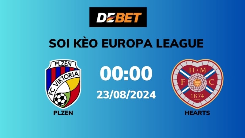 Soi kèo Plzen vs Heart – 00h00 – 23/08 – Europa League