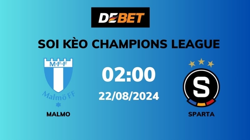 Soi kèo Malmo vs Sparta Prague – 02h00 – 22/08 – Champions League