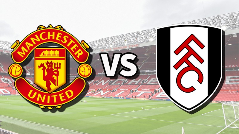 Man Utd vs Fulham