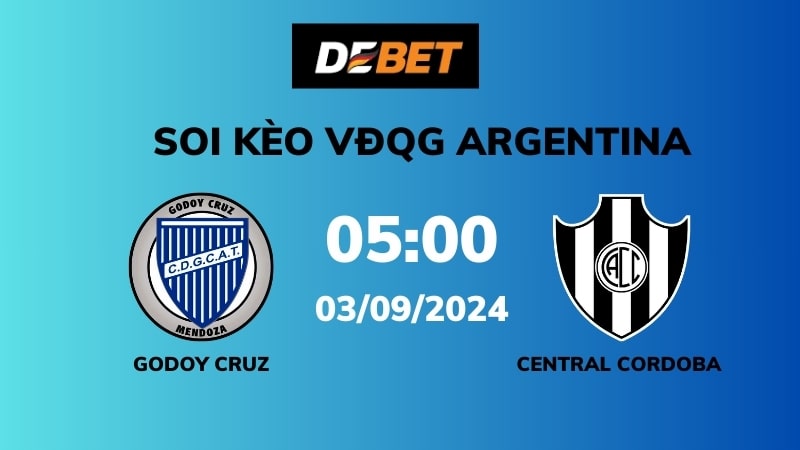 Soi kèo Godoy Cruz vs Central Cordoba – 05h00 – 03/09 – VĐQG Argentina