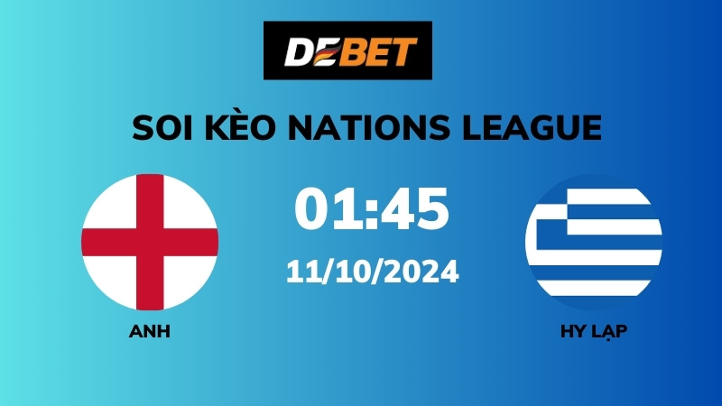 Soi kèo Anh vs Hy Lạp – 01h45 – 11/10 – Nations League