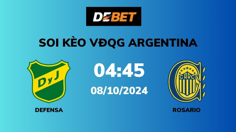 Soi kèo Defensa y Justicia vs  Rosario Central – 04h45 – 08/10 – VĐQG Argentina